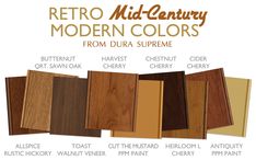 the different colors of wood are shown in this advertise for mid century modern colors from dura supreme