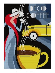 a cross stitch pattern with a woman pouring coffee in front of a yellow car and the words deco coffee