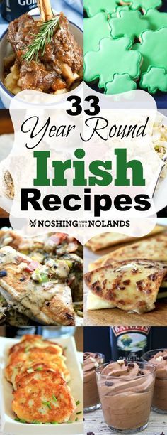 the words 3 year round irish recipes are in front of pictures of food and drinks