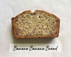 banana banana bread is cut in half on a piece of paper with the words banana banana bread