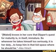 an image of two cartoon characters talking to each other with caption that reads, maball knows in her core that dipper's quest for mat