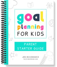 the goal planning for kids parent starter guide is shown in front of a white background