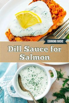 a plate with some food on it and the title above it reads, dill sauce for salmon