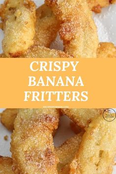 crispy banana fritters on a white plate with the title overlay reads crispy banana fritters