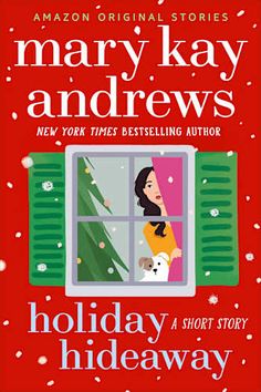 holiday hideaway by mary kay andrews