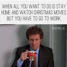 a man in a suit holding a coffee cup with the caption, when all you want to do is stay home and watch christmas movies but you have to go to work