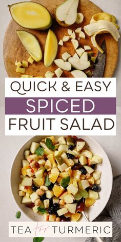 sliced fruit salad on a cutting board with text overlay that reads quick and easy spiced fruit salad