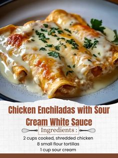 chicken enchiladas with sour cream white sauce