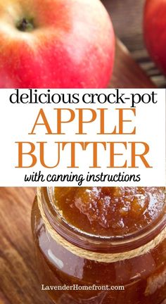 delicious crock pot apple butter with canning instructions