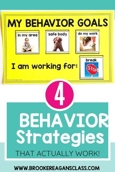 a poster with the words, my behavior goals and four images