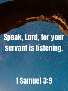 the words speak, lord, for your servant is listening 1 samuel 3 9