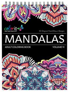 ColorIt Mandalas to Color Volume 6 adult coloring book - mandalas adult coloring books - Cover image Mandalas To Color, Mandala Book, Watercolor Brush Pen, Colored Pencil Tutorial, Coloring Supplies, Mandala Designs, Relaxing Colors, Mandala Coloring Books, Coloring Book For Adults