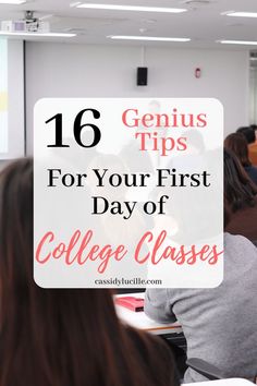 students in class with text overlay that reads 16 genius tips for your first day of college classes