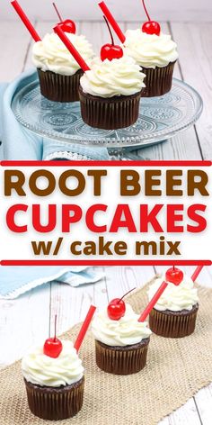 four cupcakes with cherries on top and the words root beer cupcakes w / cake mix