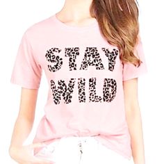 Wildfox | Lotus Pink Stay Wild Keke Tee Nwt Size M Lotus(Pink) Color Tee Shirt Crew Neck Intentionally Distressed Hem & Colar Stay Wild In Leopard Print Bin#F Brand New With Tags!!! Casual Pink Top With Graphic Print, Pink Graphic Tee With Letter Print, Relaxed Fit Pink Tops With Letter Print, Trendy Pink Tops With Graphic Print, Trendy Pink Tops With Text Print, Pink Top With Text Print For Summer, Nap Queen, Baby Graphic Tees, Distressed Tee