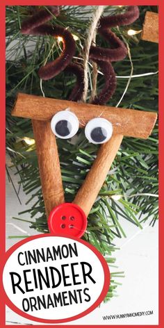 a wooden reindeer ornament hanging from a christmas tree with the words cinnamon reindeer ornaments