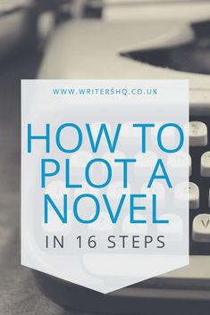 an old typewriter with the words how to plot a novel in 16 steps