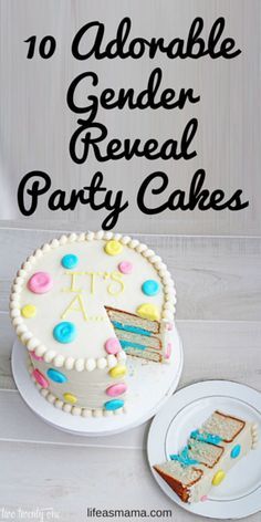 an image of a cake with the words 10 adorable gender reveal party cakes on it