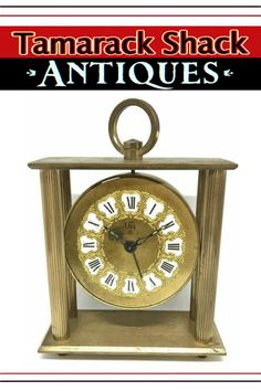 an antique clock with roman numerals on the face and hands is featured in this ad for tampack shack antiques