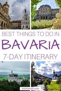 the best things to do in bavara, 7 - day itinerary