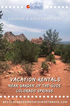 a sign that says vacation rentals near the garden of the gods in colorado springs