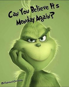 an image of the grin face with text saying can you believe it's monday again?