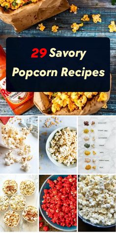 popcorn recipe collage with the words 29 savory popcorn recipes