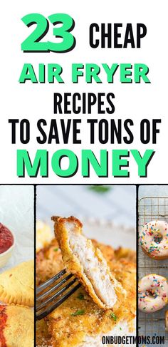 the cover of 23 cheap air fryer recipes to save tons of money