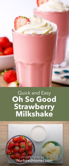 strawberry milkshake with whipped cream and fresh strawberries in the background text reads quick and easy oh so good strawberry milkshake