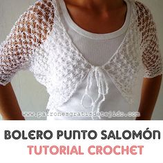 an image of a woman wearing a crochet top with the words bolero punto salmonon on it