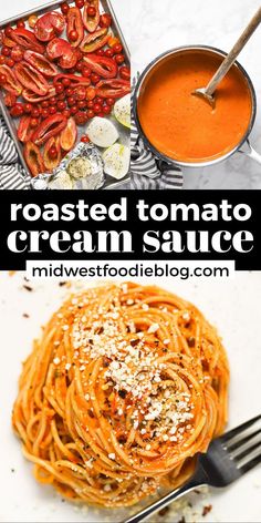 roasted tomato and cream sauce are the perfect side dish for any pasta lover in your life