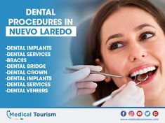 Save money on dental procedures with one of the top dental procedures in Nuevo Laredo for Medical Tourism.
Call today! Dental Bridge, Dental Veneers, Dental Crowns