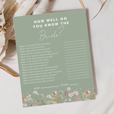 a card that says, how well do you know the bride? with flowers on it