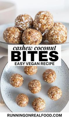 a plate with no bake cookies on it and the title reads cashew coconut bites easy vegan recipe