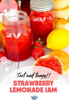 strawberry lemonade jam with text overlay that reads tart and tasty strawberry lemonade jam