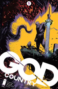 God Country #1 Comic Book Layout, Indie Comic, Western Comics, Comic Poster, Graphic Novel Art, Comic Cover, Manga Covers, Comic Book Covers