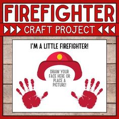 a firefighter craft project with handprints and the words i'm a little firefighter