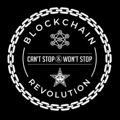 the logo for blockchain can't stop and won't stop revolution