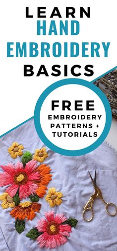 an embroidery pattern with flowers on it and scissors next to the sewing machine text reads learn hand embroidery basics free embroidery patterns