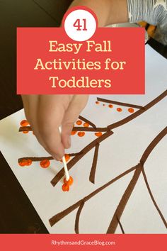 a child is painting on paper with the words, easy fall activities for toddlers