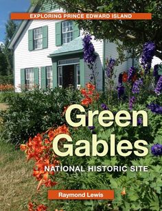 the cover of green gables national historic site