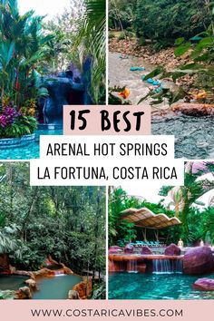 the best hotels and hot springs in la fortuna, costa rica