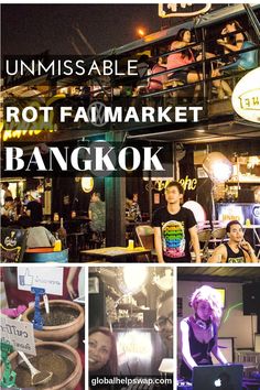 a collage of photos with the words unmissable rot fam market bangkok