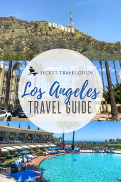 the los angeles travel guide with palm trees and mountains in the background