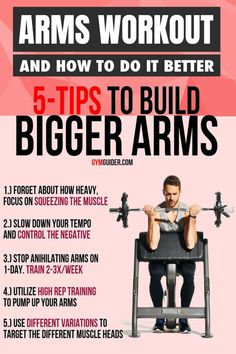 the 5 - tips to build bigger arms workout guide for men and women, with instructions on how to do it