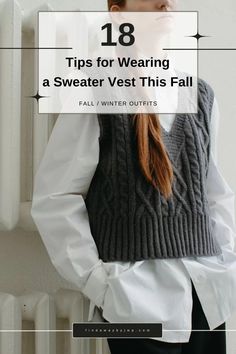 Discover 18 tips for wearing a sweater vest this Fall and make the most of this trendy knitted piece that is both fun and versatile. How To Wear A Sweater Vest, Sweater Vest Street Style, How To Style Sweater Vest, Grey Vest Outfit, Sleevless Sweater, How To Style A Sweater Vest, Fall Vest Outfits, Vest Outfit Women, Sweater Vest Outfit Women