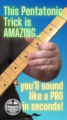 a man playing an electric guitar with the caption, this pentatonic trick is amazing you'll sound like a pro in seconds