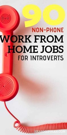 an old telephone with the words 90 work from home jobs for innovers