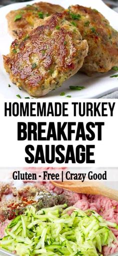 two pictures with the words homemade turkey breakfast sausage, and an image of meat patties