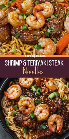 shrimp and teriyaki steak noodles in a bowl